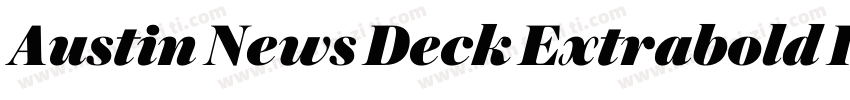 Austin News Deck Extrabold Italic字体转换